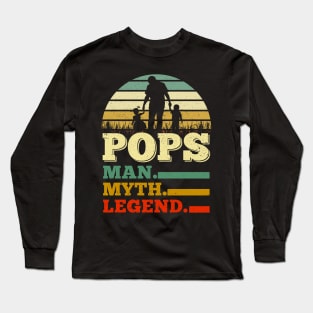 Pops Man Myth Legend Father's Day Gifts Long Sleeve T-Shirt